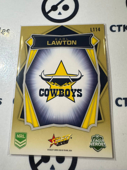 2026 Select NRL League Heroes Luminous Base #L114 Karl Lawton Cowboys