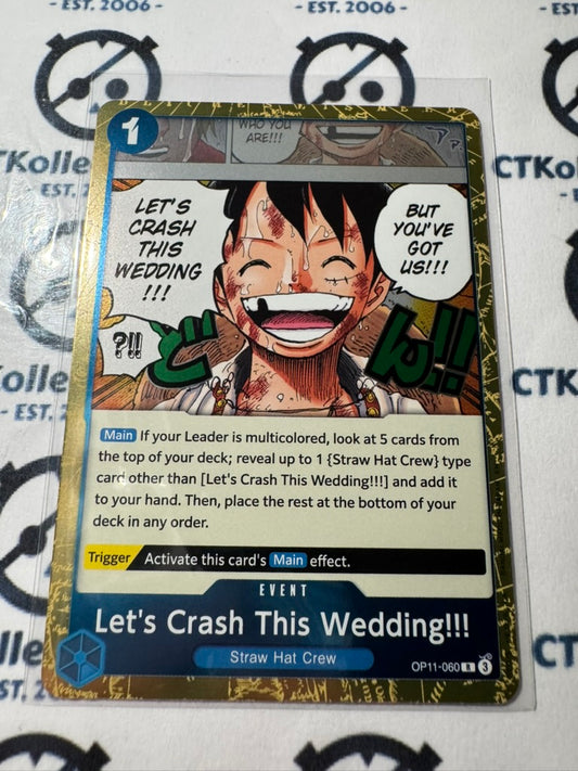 One Piece TCG Lets Crash this wedding OP11-060 FOIL A Fist of Divine speed NM/M
