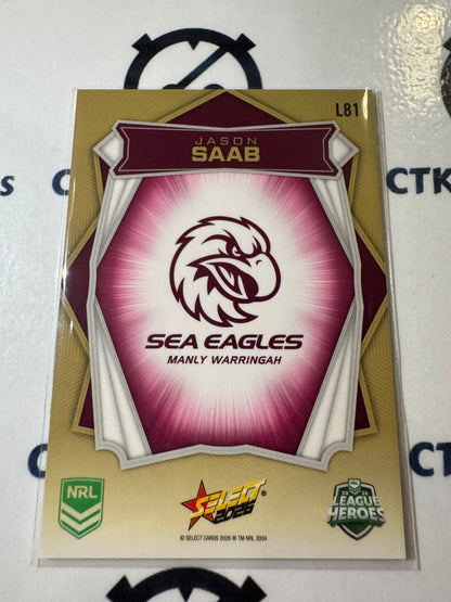 2026 Select NRL League Heroes Luminous Base #L81 Jason Saab Eagles