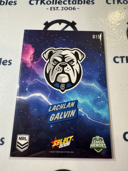 2026 Select NRL League Heroes BANG #B15 Lachlan Galvin Bulldogs