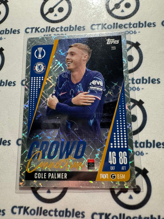24/25 TOPPS MATCH ATTAX Cole Palmer Crowd Connection #223