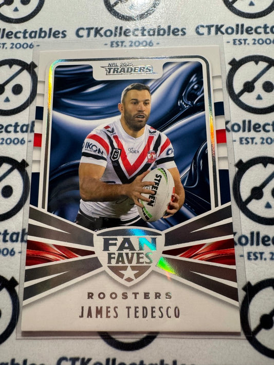 2025 NRL Traders Fan Faves FF 43 / 51 Rooster James Tedesco