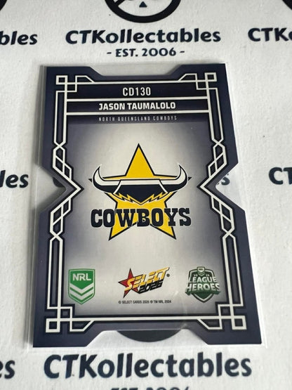2026 Select NRL League Heroes Colours Diecut #CD130 Jason Taumalolo Cowboys