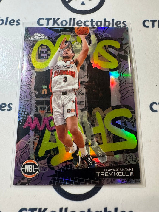 2024-25 Topps NBL Chrome TREY KELL III Oohs and Ahhs OA-8 Refractor