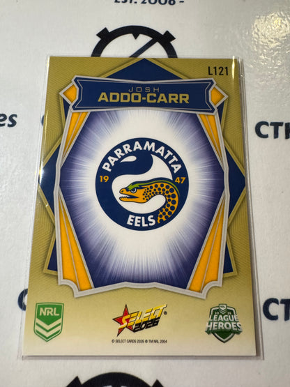 2026 Select NRL League Heroes Luminous Base #L121 Josh Addo-Carr Eels
