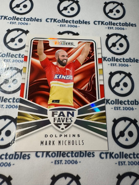 2025 NRL Traders  Fan Faves FF 14 / 51 DOLPHINS MARK NICHOLLS