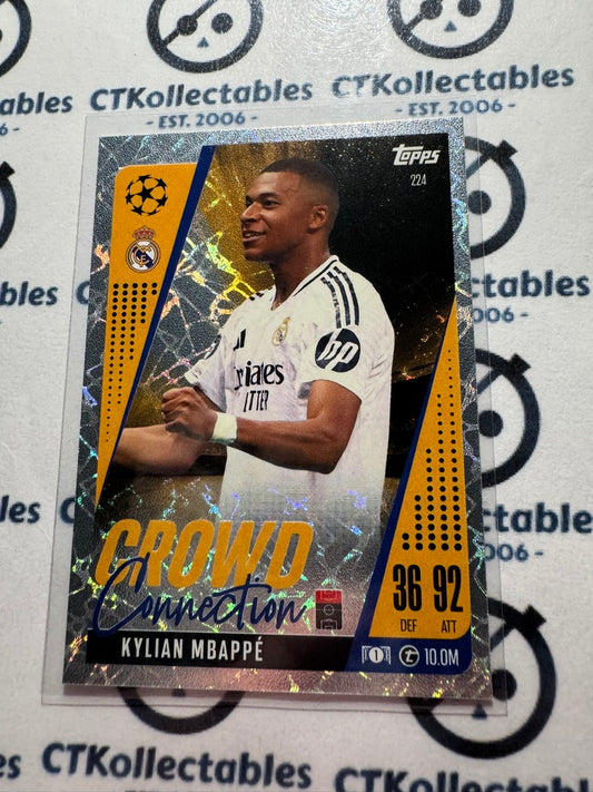 24/25 TOPPS MATCH ATTAX Kylian Mbappe Crowd Connection #224