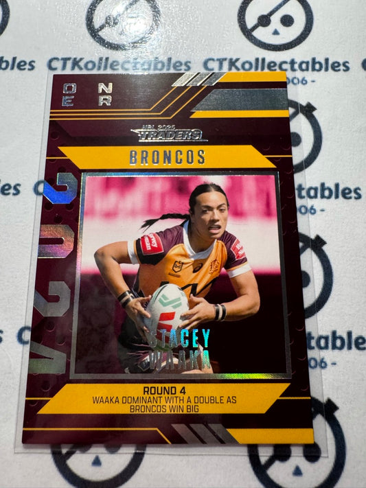 2025 NRL Traders Stacey Waaka Season To Remember SR 3/ 51 Broncos