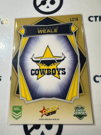 2026 Select NRLW League Heroes Luminous Base #L218 Makenzie Weale Cowboys