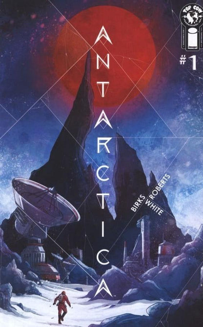 ANTARCTICA # 1  VARIANT TOP COW / IMAGE COMIC BOOK NM 2023