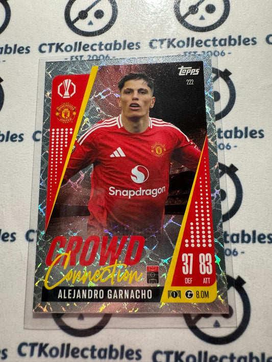 24/25 TOPPS MATCH ATTAX Alejandro Garnacho Crowd Connection #222