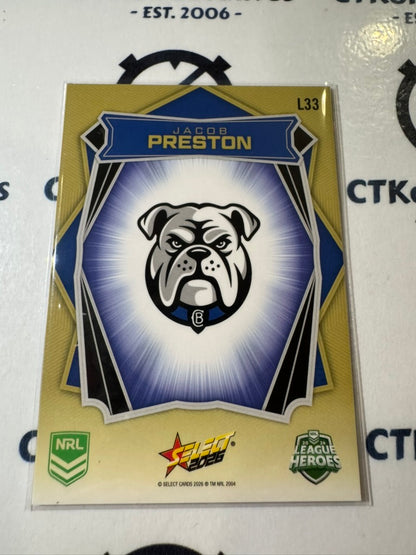 2026 Select NRL League Heroes Luminous Base #L33 Jacob Preston Bulldogs