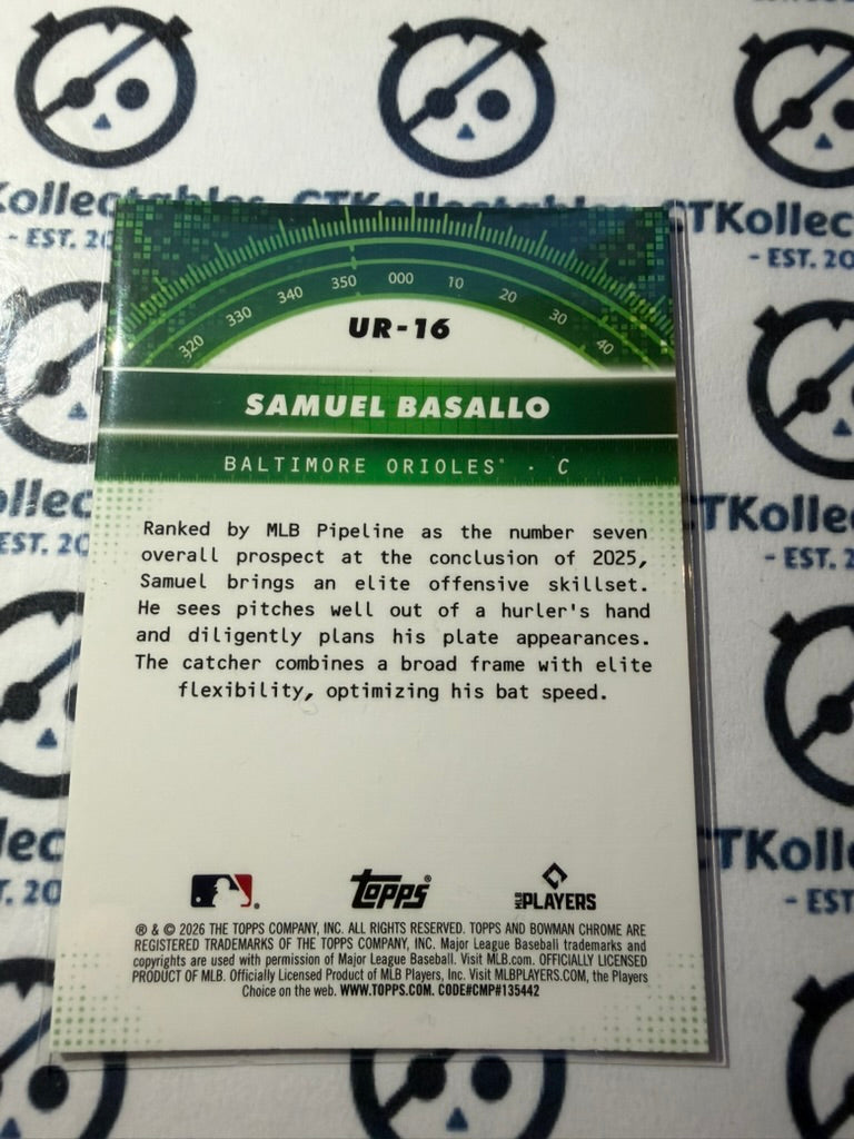 2026 Bowman Under The Radar UR-16 Samuel Basallo RC Orioles