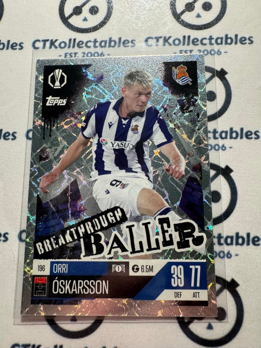 24/25 TOPPS MATCH ATTAX Orri Oskarsson Breakthrough Baller #196