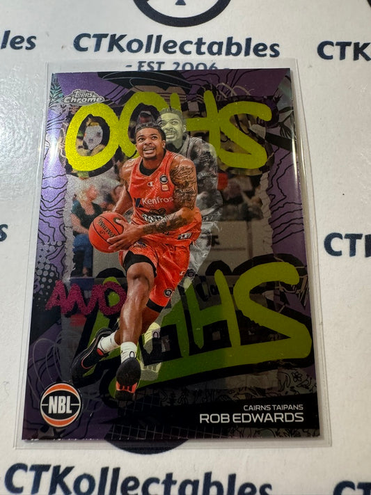2024-25 Topps NBL Chrome ROB EDWARDS Oohs and Ahhs OA-21 Base