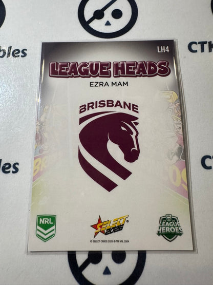 2026 Select NRL League Heroes League Heads #LH4 Ezra Mam Broncos