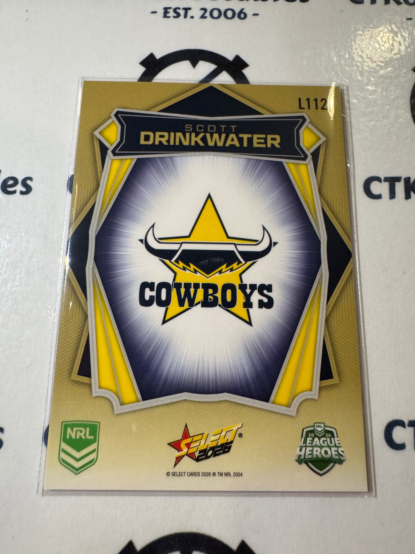 2026 Select NRL League Heroes Luminous Base #L112 Scott Drinkwater Cowboys