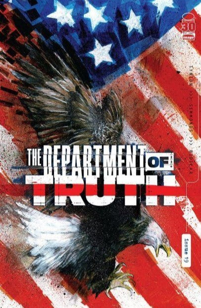THE DEPARTMENT OF TRUTH # 19 IMAGE 1ST PRINTING IMAGE COMIC BOOK  MATURE READERS 2022