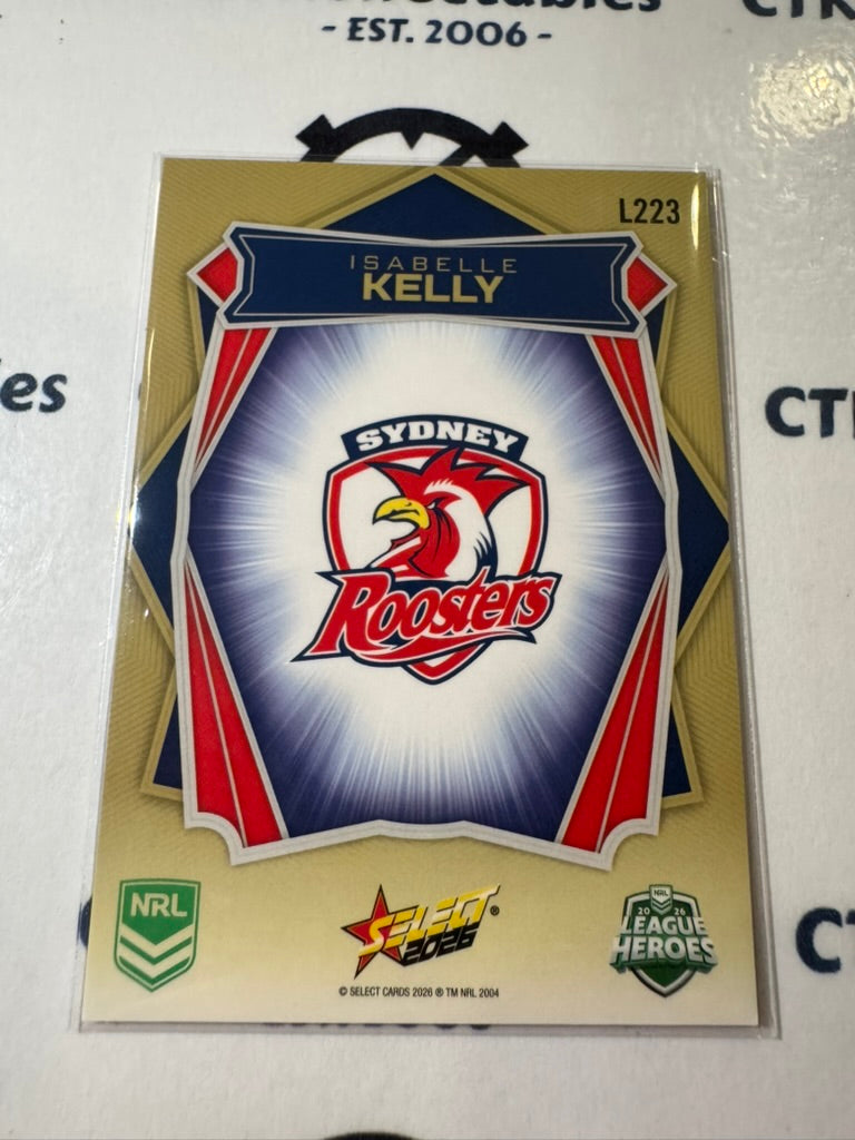 2026 Select NRL League Heroes Luminous Base #L223 Isabelle Kelly Roosters NRLW
