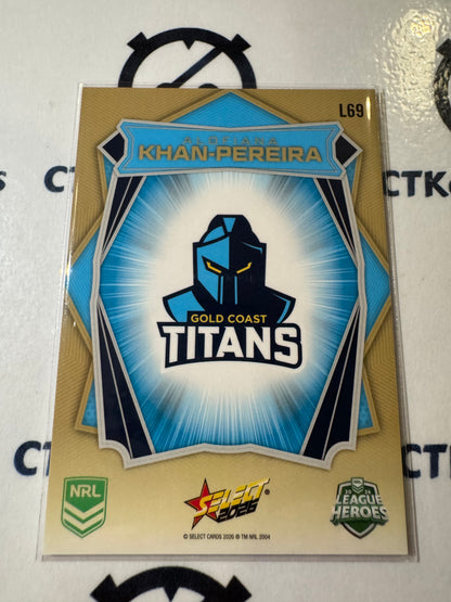 2026 Select NRL League Heroes Luminous Base #L69 Aldfiana Khan-Pereira Titans