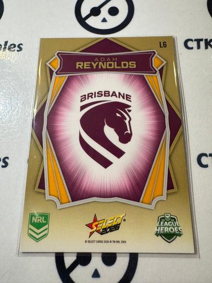2026 Select NRL League Heroes Luminous Base #L6 Adam Reynolds Broncos