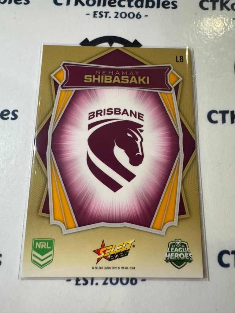 2026 Select NRL League Heroes Luminous Base #L8 Gehamat Sibasaki Broncos