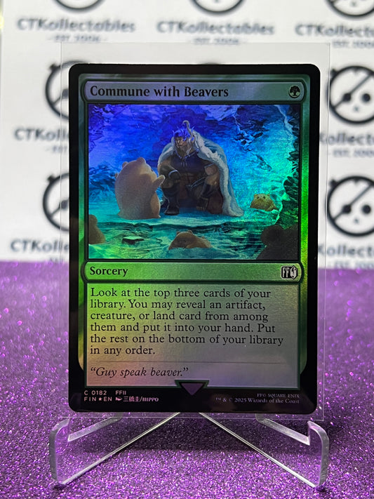 2025 MAGIC THE GATHERING FINAL FANTASY COMMUNE WITH BEAVERS # C 0182 SORCERY FOIL CARD