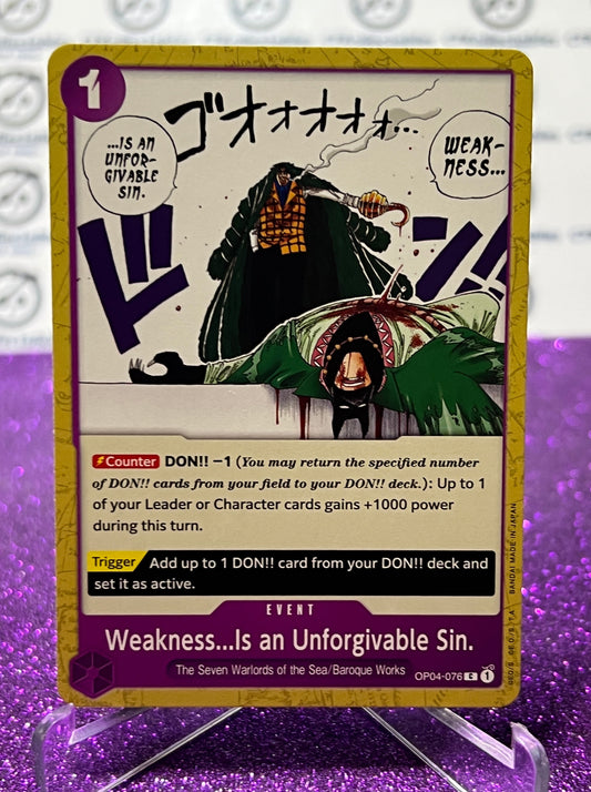 ONE PIECE WEAKNESS IS AN UNFORGIVEN SIN # OP04-076  KINGDOMS OF INTRIGUE COMMON CARD 2023