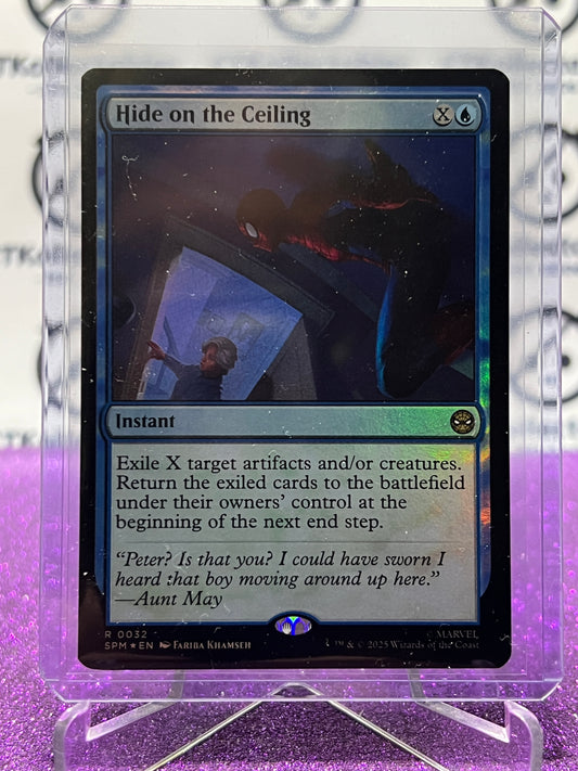 2025 MAGIC THE GATHERING SPIDER-MAN HIDE ON THE CEILING # R 0032 RARE FOIL INSTANT CARD