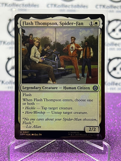 2025 MAGIC THE GATHERING SPIDER-MAN FLASH THOMPSON,SPIDER-FAN # U 0007 UNCOMMON FOIL LEGENDARY CREATURE CARD