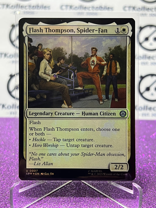 2025 MAGIC THE GATHERING SPIDER-MAN FLASH THOMPSON,SPIDER-FAN # U 0007 UNCOMMON FOIL LEGENDARY CREATURE CARD