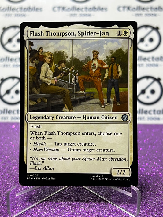 2025 MAGIC THE GATHERING SPIDER-MAN FLASH THOMPSON, SPIDER-FAN # U 0007 UNCOMMON NON-FOIL LEGENDARY CREATURE CARD