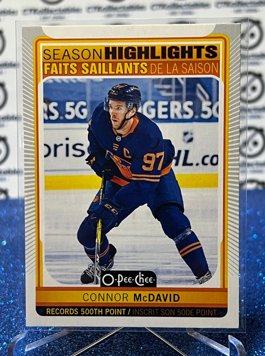 2021-22 O-PEE-CHEE CONNOR McDAVID # 599 SEASON HIGHLIGHTS EDMONTON OILERS  NHL HOCKEY CARD