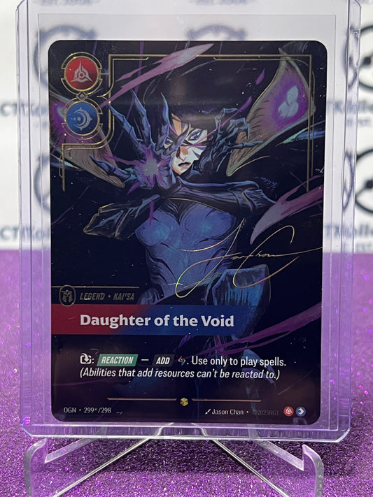 2025 RIFTBOUND LEAGUE OF LEGENDS DAUGHTER OF THE VOID # 299*/298 FOIL SIGNATURE  TRADING GAME CARD