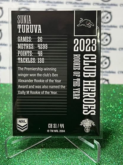 2024 NRL TRADERS SUNIA TURUVA # CH 31/44 CLUB HEROES PENRITH PANTHERS