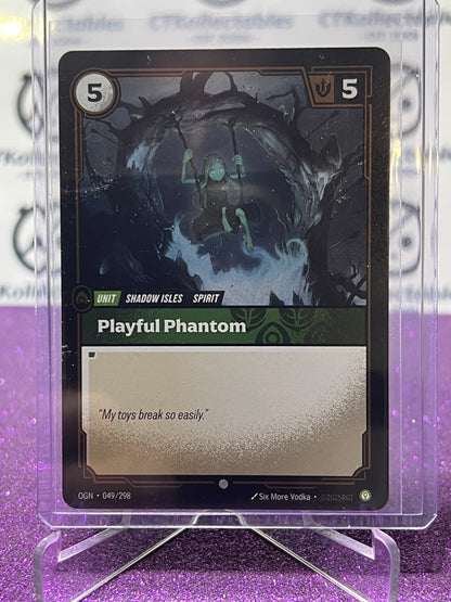 2025 RIFTBOUND LEAGUE OF LEGENDS PLAYFUL PHANTOM # 049/298  FOIL TRADING GAME CARD
