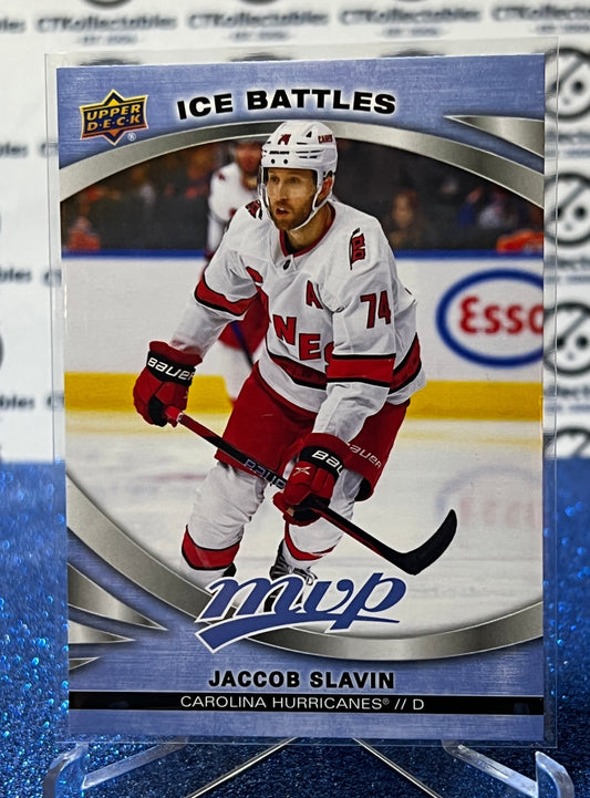 2023-24 UPPER DECK MVP JACCOB SLAVIN # 89 ICE BATTLES CAROLINA HURRICANES NHL HOCKEY TRADING CARD