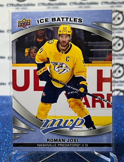 2023-24 UPPER DECK MVP ROMAN JOSI # 166 ICE BATTLES NASHVILLE PREDATORS NHL HOCKEY TRADING CARD