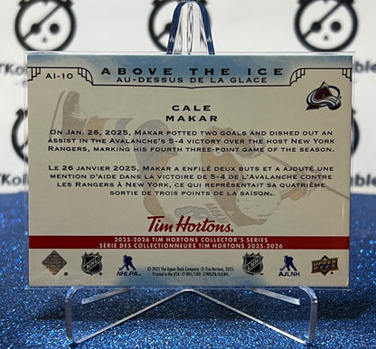 2025-26 UPPER DECK CALE MAKAR # A1-10 TIM HORTONS COLORADO AVALANCHE  HOCKEY CARD