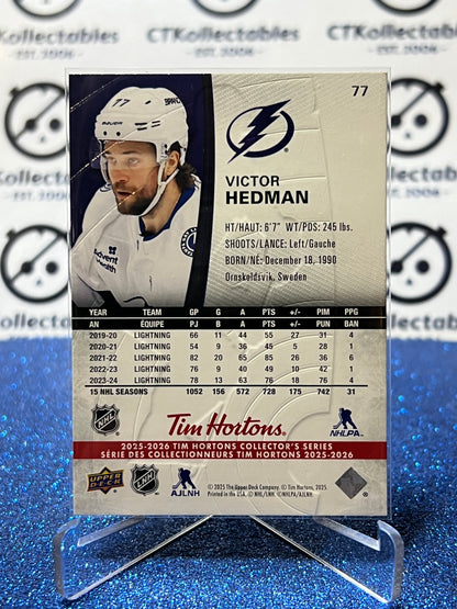 2025-26 UPPER DECK VICTOR HEDMAN # 77 TIM HORTONS TAMPA BAY LIGHTNING HOCKEY CARD