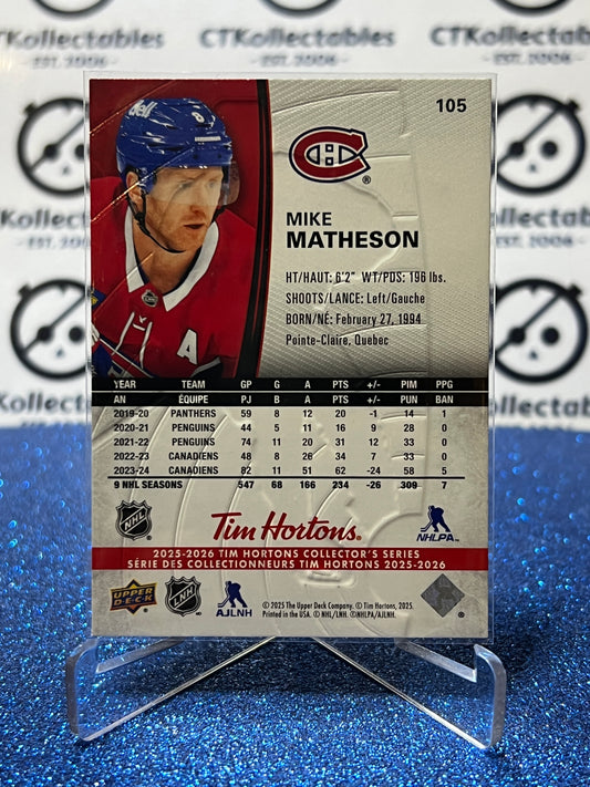 2025-26 UPPER DECK MIKE MATHESON # 105 TIM HORTONS MONTREAL CANADIENS HOCKEY CARD