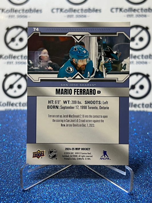 2024-25 UPPER DECK MVP MARIO FERRARO # 74 SAN JOSE SHARKS HOCKEY CARD