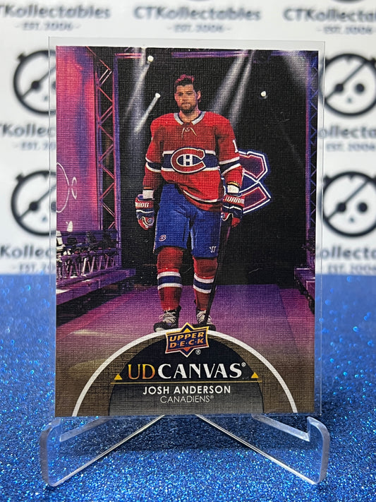 2021-22 UPPER DECK JOSH ANDERSON # C312 UD CANVAS MONTREAL CANADIENS HOCKEY CARD