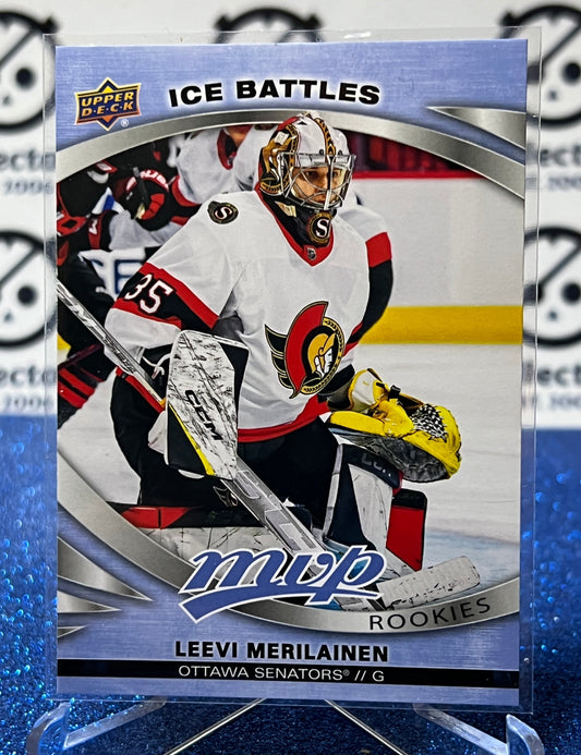 2023-24 UPPER DECK MVP LEEVI MERILAINEN # 243 ICE BATTLES OTTAWA SENATORS NHL HOCKEY CARD