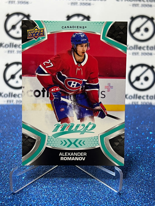 2021-22 UPPER DECK MVP ALEXANDER ROMANOV # 27 MONTREAL CANADIENS HOCKEY CARD
