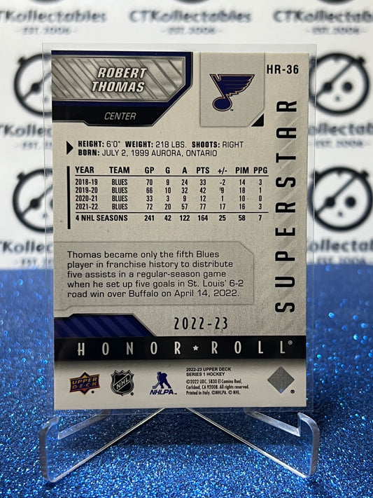 2022-23 UPPER DECK ROBERT THOMAS # HR-36 HONOR ROLL ST. LOUIS BLUES HOCKEY CARD