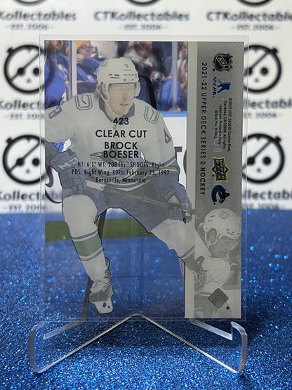 2021-22 UPPER DECK BROCK BOESER # 423 CLEAR CUT VANCOUVER CANUCKS HOCKEY CARD