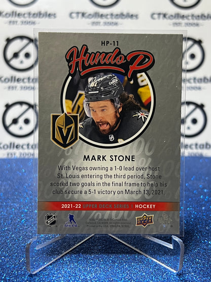 2021-22 UPPER DECK MARK STONE # HP-11 HUNDO P VEGAS GOLDEN KNIGHTS HOCKEY CARD