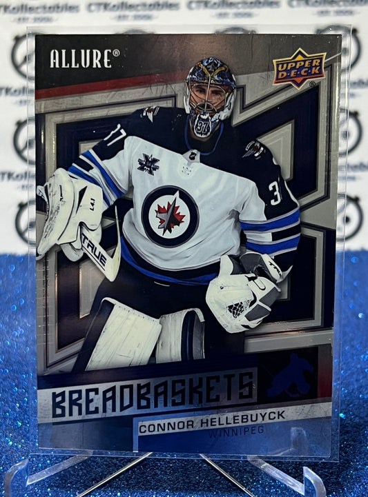 2021-22 UPPER DECK ALLURE CONNOR HELLEBUYCK # BB-12 BREADBASKETS WINNIPEG JETS  NHL HOCKEY CARD