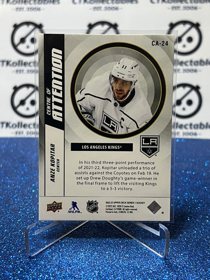 2022-23 UPPER DECK ANZE KOPITAR # CA-24  CENTRE OF ATTENTION LA KINGS HOCKEY CARD